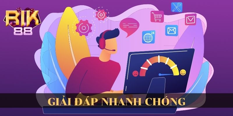 Giải đáp nhanh chóng