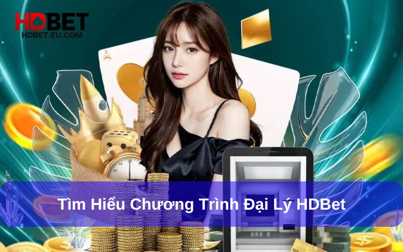 Tổng quan về nền tảng HDbet