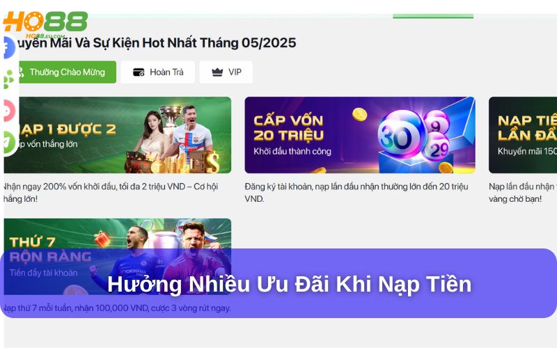 Ưu điểm khi Nạp Tiền Ho88