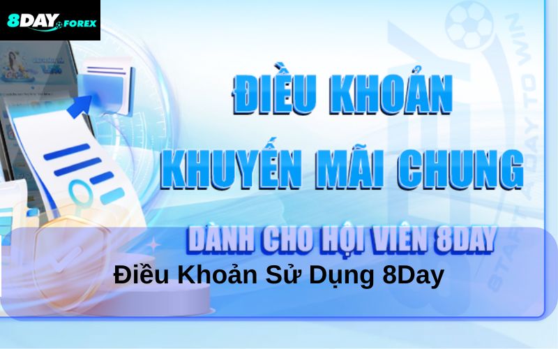Nội dung chính trong Điều Khoản Sử Dụng 8day
