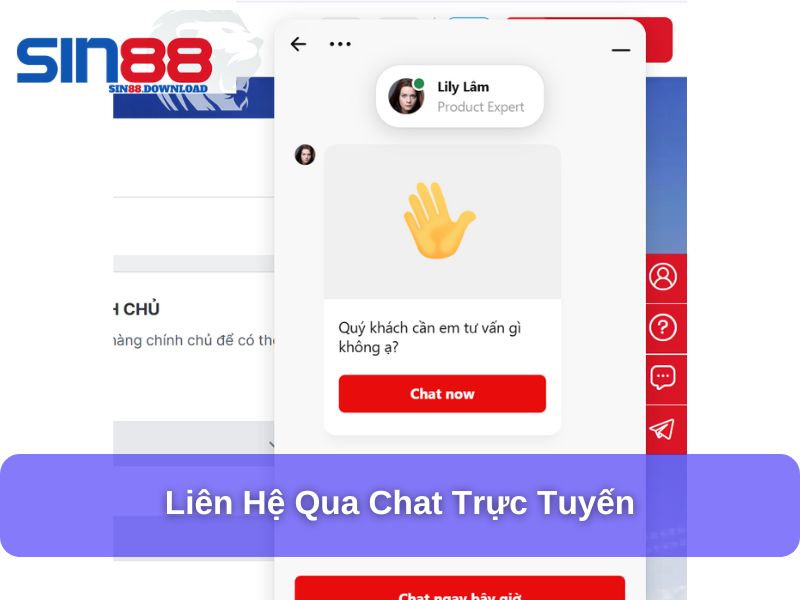 Liên Hệ Sin88: Hướng Dẫn Chi Tiết Cách Kết Nối Hỗ Trợ Từ Nhà Cái 3 Liên hệ qua live chat trực tuyến
